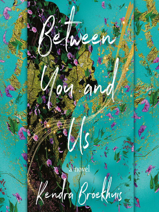 Title details for Between You and Us by Kendra Broekhuis - Wait list
